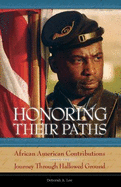 Honoring Their Paths: African American Contributions Along the Journey Through Hallowed Ground