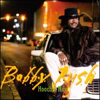 Hoochie Man - Bobby Rush