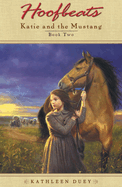 Hoofbeats: Katie and the Mustang Book 2