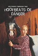 Hoofbeats of Danger - Hughes, Holly