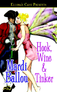 Hook, Wine & Tinker - Ballou, Mardi