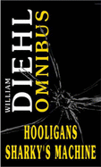 Hooligans: AND Sharky's Machine - Diehl, William