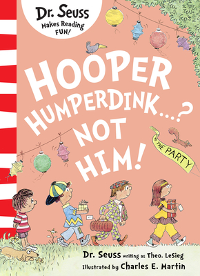 Hooper Humperdink...? Not Him! - Seuss, Dr.