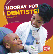 Hooray for Dentists!