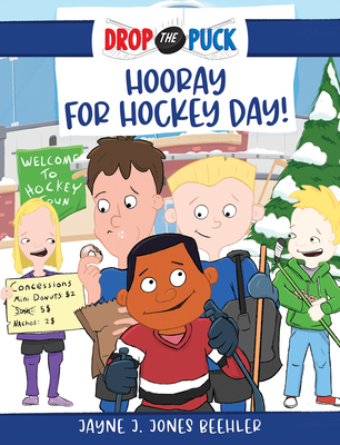 Hooray for Hockey Day!: Volume 2 - Jones Beehler, Jayne J