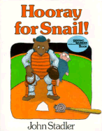 Hooray for Snail! - Stadler, John