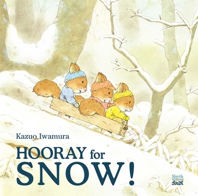 Hooray for Snow! - Iwamura, Kazuo