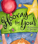 Hooray for You!: A Celebration of "You-Ness"