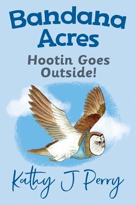 Hootin Goes Outside! - 