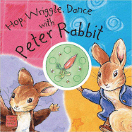 Hop, Wriggle, Dance Peter Rabbit - Potter, Beatrix