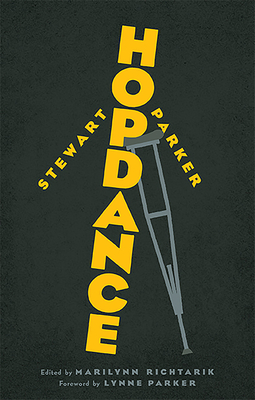 Hopdance - Parker, Stewart, and Richtarik, Marilynn (Editor), and Parker, Lynne (Foreword by)