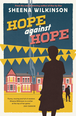 Hope against Hope - Wilkinson, Sheena