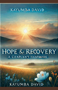 Hope and Recovery - A Chaplain's Handbook