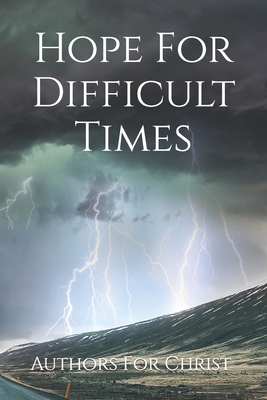 Hope For Difficult Times - Tatum, Diane, and Harder, David, and Editing, Cbm - Christian Book