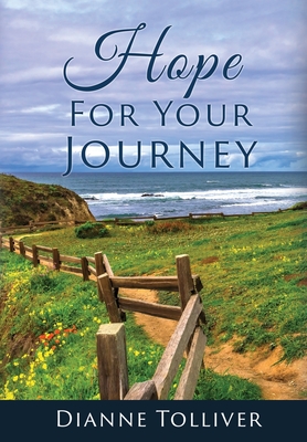 Hope For Your Journey - Tolliver, Dianne