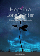 Hope in a Long Winter: A Memoir of Cambridge in the Seventies