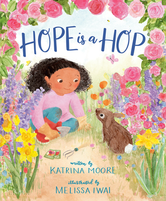 Hope Is a Hop - Moore, Katrina