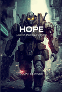 Hope: lucha por el futuro