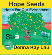 Hope Seeds: Hope For Our Environment