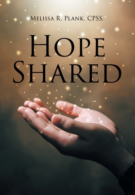 Hope Shared - Plank Cpss, Melissa R