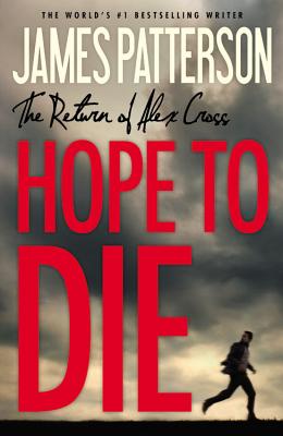 Hope to Die - Patterson, James