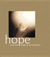 Hope: Words and Images of Encouragement