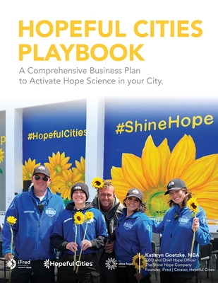 Hopeful Cities Playbook - Goetzke, Kathryn