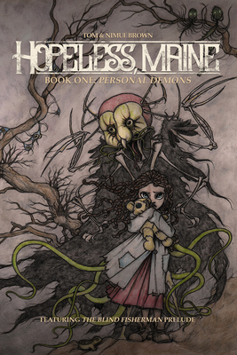 Hopeless, Maine: Book One: Personal Demons Volume 1 - Brown, Nimue