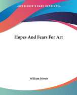 Hopes And Fears For Art