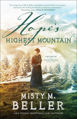 Hope's Highest Mountain - Beller, Misty M