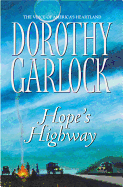 Hope's Highway - Garlock, Dorothy