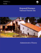 Hopewell Furnace National Historic Site: Administrative History