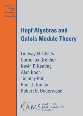 Hopf Algebras and Galois Module Theory - Childs, Lindsay