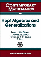 Hopf Algebras and Generalizations: Ams Special Session on Hopf Algebras at the Crossroads of Algebra, Category Theory, and Topology October 23-24, 2004 Evanston, Illinois