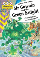 Hopscotch: Adventures: Sir Gawain and the Green Knight