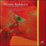 Horatiu Radulescu: Plasmatic Music, Vol. 1