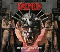 Hordes of Chaos [Limited Edition] - Kreator