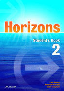 Horizons 2: Student's Book - Radley, Paul, and Campbell, Colin, and Simons, Daniela
