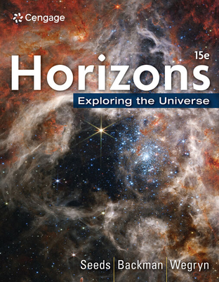 Horizons Exploring the Universe - Seeds, Michael, and Wegryn, Eric, and Backman, Dana