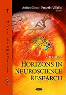 Horizons in Neuroscience Research: Volume 2