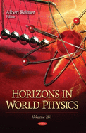 Horizons in World Physics: Volume 281