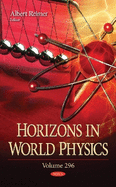 Horizons in World Physics: Volume 296
