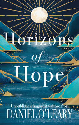 Horizons of Hope - O'Leary, Daniel