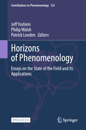 Horizons of Phenomenology: Essays on the State of the Field and Its Applications