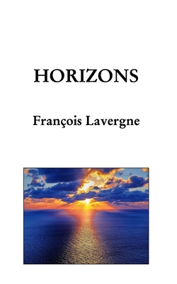 Horizons - Lavergne, Franois