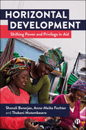 Horizontal Development: Shifting Power and Privilege in Aid