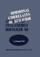 Hormonal Correlates of Behavior: Volume 1: A Lifespan View / Volume 2: An Organismic View