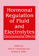 Hormonal Regulation of Fluid and Electrolytes: Environmental Effects