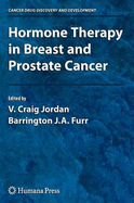 Hormone Therapy in Breast and Prostate Cancer - V Craig, Jordan (Editor), and Furr, B J A (Editor)