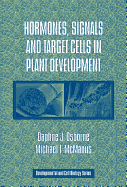 Hormones, Signals and Target Cells in Plant Development